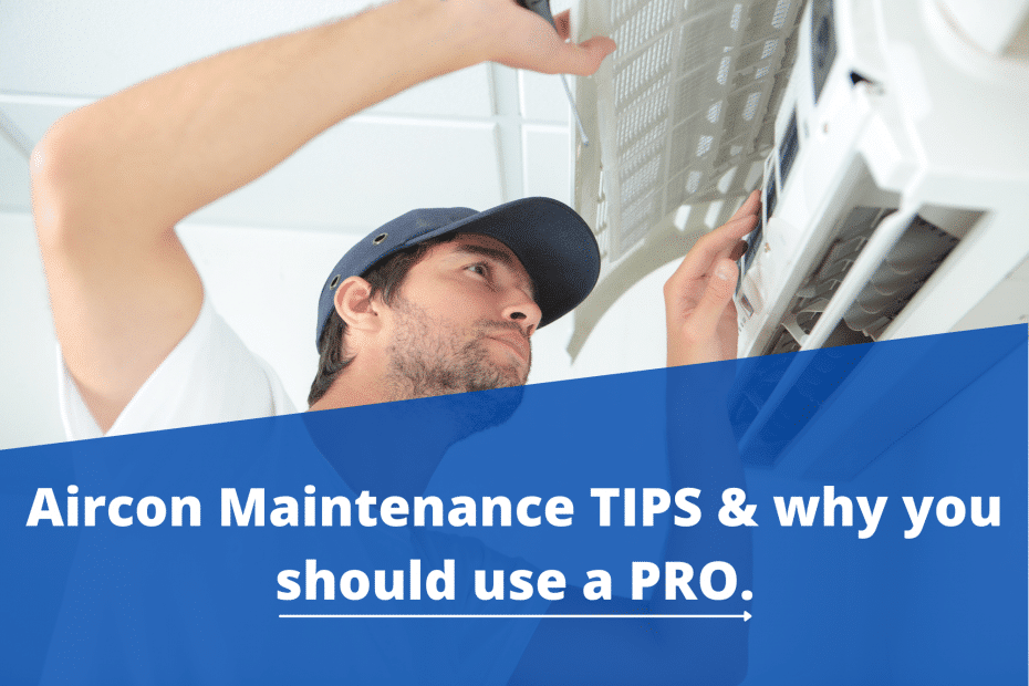 Aircon-Maintenance-TIPS-why-you-should-use-a-PRO